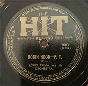 Louis Prima And His Orchestra - Robin Hood / I'll Walk Alone