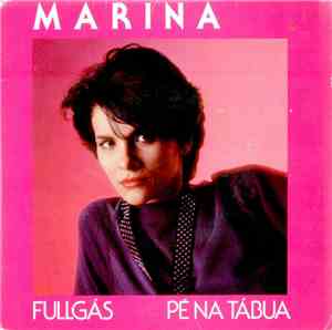 Marina - Fullgás / Pé Na Tábua