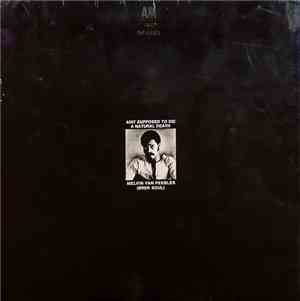 Melvin Van Peebles - Ain't Supposed To Die A Natural Death