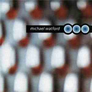 Michael Watford - Michael Watford