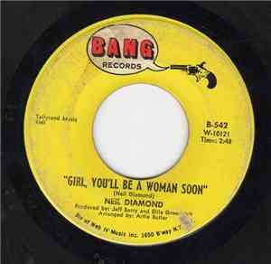 Neil Diamond - Girl, You'll Be A Woman Soon