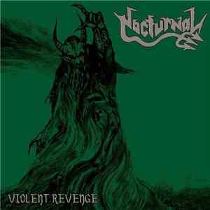 Nocturnal  - Violent Revenge