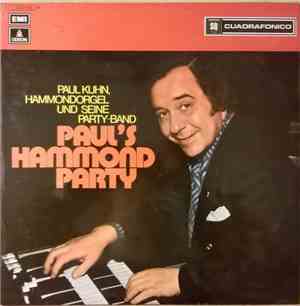 Paul Kuhn, Hammondorgel Und Seine Party-Band - Paul's Hammond Party