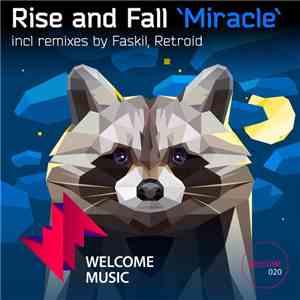 Rise And Fall  - Miracle