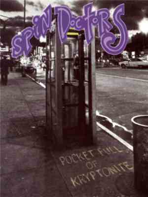 Spin Doctors - Pocket Full Of Kryptonite