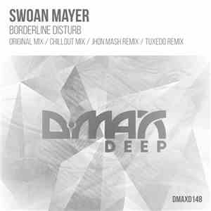 Swoan Mayer - Borderline Disturb
