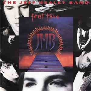 The Jeff Healey Band - Feel This