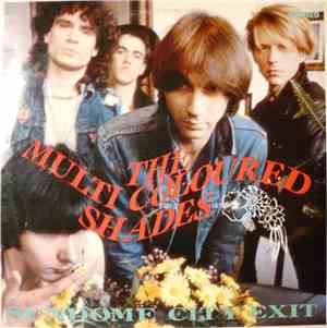 The Multi Coloured Shades - Sundome City Exit