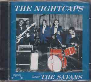 The Nightcaps , The Satans  - The Nightcaps Meet The Satans