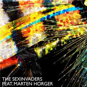 The Sexinvaders, Martin Hörger - Make Me Feel