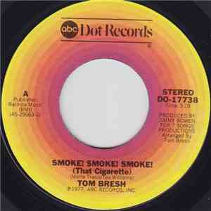 Tom Bresh - Smoke! Smoke! Smoke! (That Cigarette)