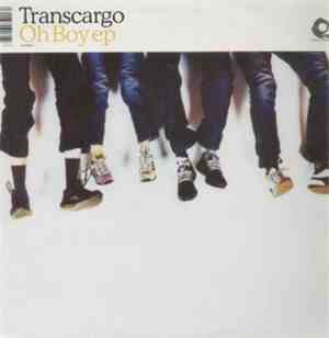 Transcargo - Oh Boy EP