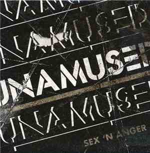Unamused  - Sex 'N Anger