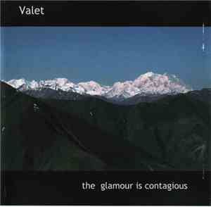 Valet  - The Glamour Is Contagious