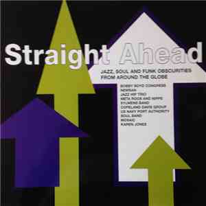 Various - Straight Ahead - Jazz, Soul And Funk Obscurities From Around The Globe