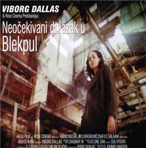 Viborg Dallas - Neočekivani Dolazak U Blekpul