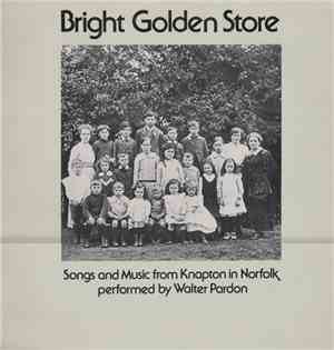 Walter Pardon - Bright Golden Store