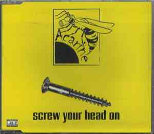 Acarine - Screw Your Head On