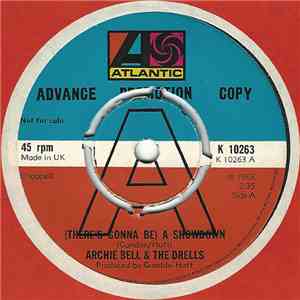 Archie Bell & The Drells - (There's Gonna Be) A Showdown / Tighten Up