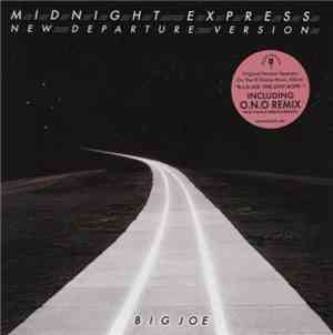 B.I.G Joe - Midnight Express (New Departure Version)