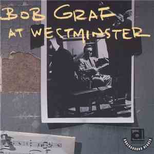 Bob Graf - At Westminster