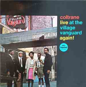 Coltrane - Live At The Village Vanguard Again!