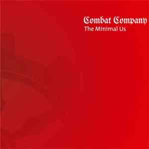 Combat Company - The Minimal Us
