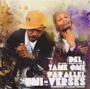 Del The Funky Homosapien & Tame One - Parallel Uni-Verses