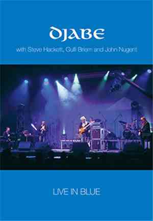 Djabe With Steve Hackett, Gulli Briem And John Nugent - Live In Blue