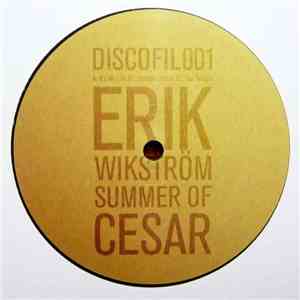 Erik Wikström - Summer Of Cesar