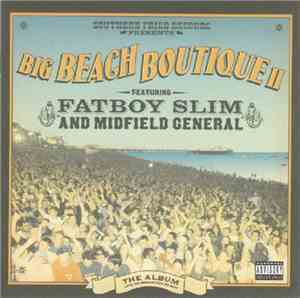 Fatboy Slim And Midfield General - Big Beach Boutique II