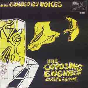 Guided By Voices / New Radiant Storm King - The Opposing Engineer Sleeps Al ...