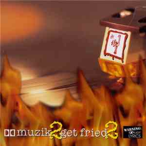 Jade  - Muzik 2 Get Fried 2