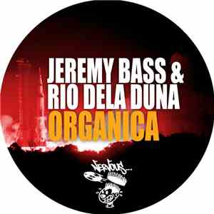 Jeremy Bass & Rio Dela Duna - Organica