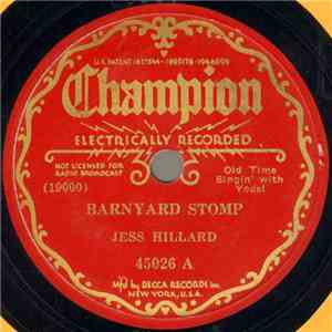 Jess Hillard - Barnyard Stomp / Seven Years With The Wrong Woman