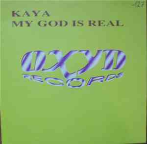Kaya - My God Is Real
