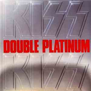 Kiss - Double Platinum