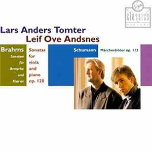 Lars Anders Tomter, Leif Ove Andsnes - Brahms: Sonatas For Viola And Piano, ...