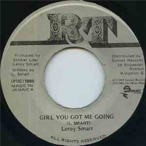 Leroy Smart - Girl You Got Me Going