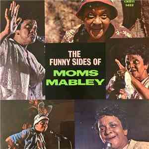 Moms Mabley - The Funny Sides Of Moms Mabley