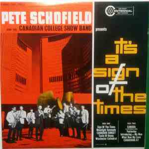 Pete Schofield And The Canadian College Show Band - It's A Sign Of The Time ...