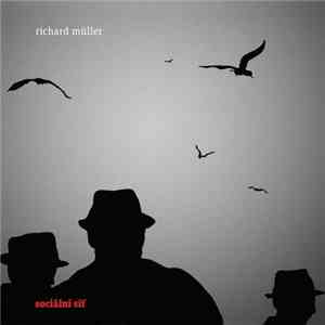 Richard Müller - Sociální Síť