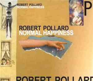 Robert Pollard - Normal Happiness