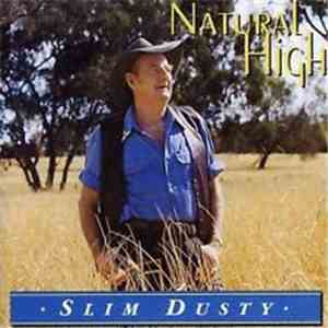 Slim Dusty - Natural High