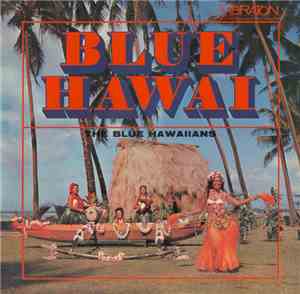 The Blue Hawaiians  - Blue Hawai