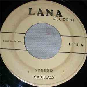 The Cadillacs - Speedo / Baby It's All Right
