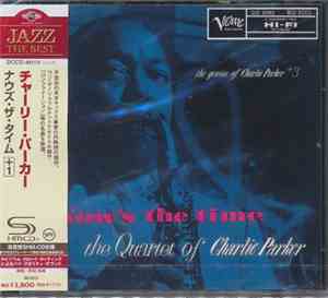 The Charlie Parker Quartet - Now's The Time