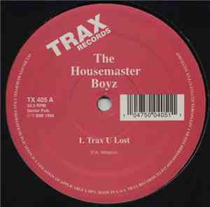 The Housemaster Boyz - Trax U Lost