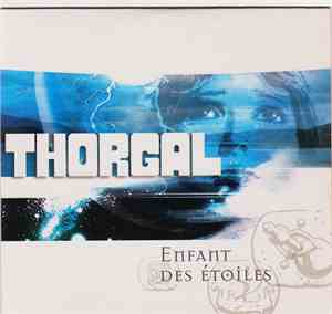 Thorgal - Enfant Des Etoiles