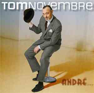 Tom Novembre - Andre